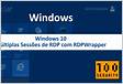 Máximo de sessões de rdp simultâneas windows 10
